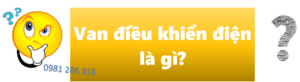 van điều khiển điện là gì 4
